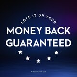 Love it or your money back guaranteed
